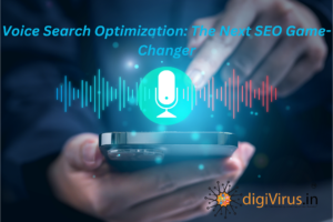 Voice Search Optimization: The Next SEO Game-Changer
