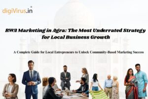 RWA Marketing in Agra: The Most Underrated Strategy for Local Business Growth