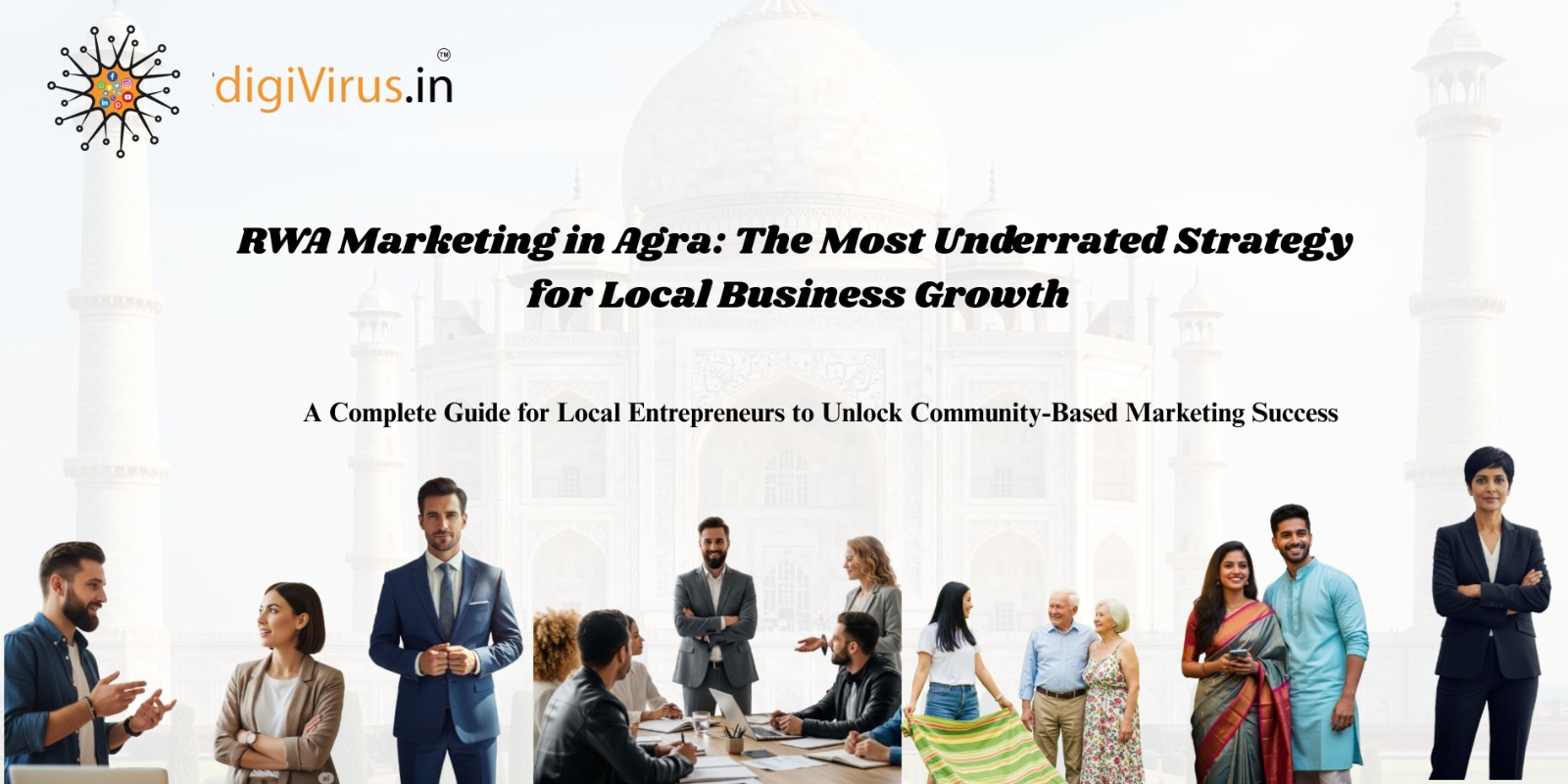 You are currently viewing RWA Marketing in Agra: The Most Underrated Strategy for Local Business Growth