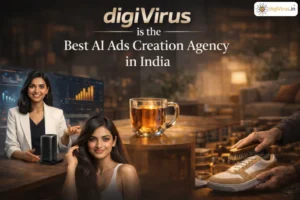 Why Brands Call digiVirus India’s Best AI Ads Agency