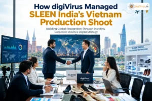Read more about the article How digiVirus Managed SLEEN India’s Vietnam Production Shoot